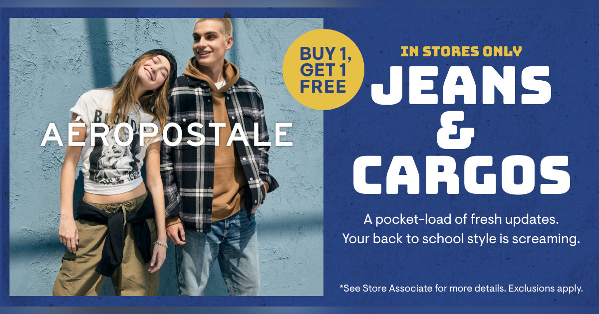 Aeropostale Campaign 102 Jeans Cargos Buy 1 Get 1 Free EN 1200x630 1